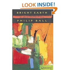 Bright Earth: Art and the Invention of Color