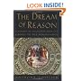 The Dream of Reason: A History of Philosophy from the Greeks to the Renaissance