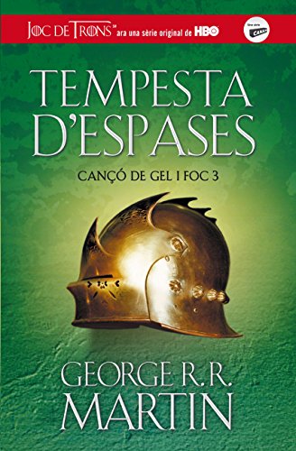 Tempesta d'espases (Canço de Gel i Foc 3) (Catalan Edition)