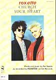 Church of the Heart - Sheet Music booklet -as recorded by Roxette
