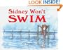 Sidney Won't Swim
