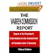 The Warren Commission Report: Report Of The President's Commission On The Assassination Of President John F. Kennedy