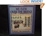We Flew over the Bridge: The Memoirs of Faith Ringgold