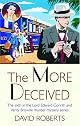 The More Deceived: The Sixth in the Lord Edward Corinth and Verity Browne Murder Mystery Series
