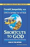Shortcuts to God: Finding Peace Quickly Through Practical Spirituality