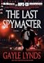 The Last Spymaster