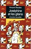 Jos�phine et les gitans et autres nouvelles