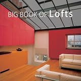 Big Book of Lofts (Evergreen) - 