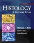 Histology: A Text and Atlas