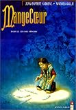 Revue Vents d'Ouest  / Mangecoeur, tome 2 : Dans le jeu des miroirs
