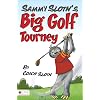 Sammy Sloth's Big Golf Tourney