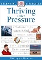 Thriving Under Pressure (Essential Lifeskills)