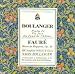 Boulanger: Psalm 24, Pie Jesu, Du Fond de l'Abime; Faure: Messe de Requiem op 48