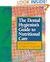 The Dental Hygienist's Guide to Nutritional Care, 1e