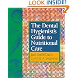 The Dental Hygienist's Guide to Nutritional Care, 1e by 