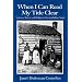 When I Can Read My Title Clear: Literacy, Slavery, and Religion in the Antebellum South