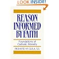 Reason Informed by Faith: Foundations of Catholic Morality by  Richard M. Gula