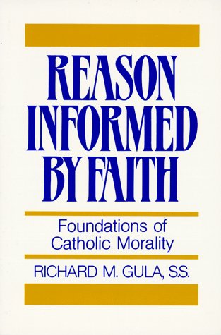 Reason Informed by Faith: Foundations of Catholic Morality under Theology in The Books Store