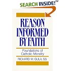 Click here to buy Reason Informed by Faith: Foundations of Catholic Morality by  Richard M. Gula.