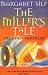 The Miller's Tale: and Other Parables: And Other Parables