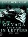 Canada: A Portrait in Letters, 1800-2000