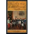 The Decline and Fall of the Habsburg Empire, 1815-1918