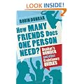 How Many Friends Does One Person Need?: Dunbar's Number and Other Evolutionary Quirks