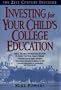 The 21st Century Investor: Investing for Your Child's College Education