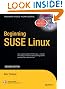 Beginning SUSE Linux (Beginning: from Novice to Professional)