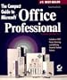 The Compact Guide to Microsoft Office Professional