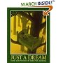 Just a Dream