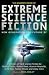 The Mammoth Book of Extreme Science Fiction
