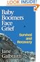 Baby Boomers Face Grief: Survival and Recovery