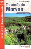 Traversee Du Morvan + 15 Jours De Rand