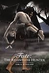 Fate: The Relentless Hunter