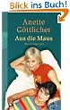 Aus die Maus. Maries Tagebuch