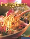 Energy Boost (Energy Boost and Nutritional Makeover) Debbie Siebers