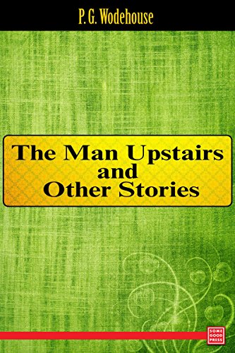 The Man Upstairs and Other Stories