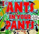 Ants in your pants