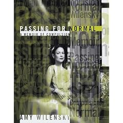 Passing for Normal: A Memoir of Compulsion