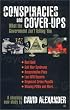 Conspiracies and Cover-Ups