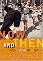 Now and Then:  From Frosh to Seniors