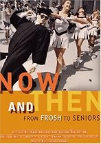 Now and Then:  From Frosh to Seniors
