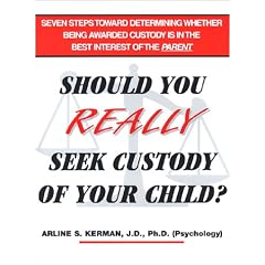 Should You Really Seek Custody Of Your Child?