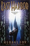 The Last Harbor (Bantam Spectra Book)