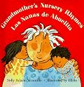 Las nanas de abuelita / Grandmother's Nursery Rhymes