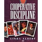 Cooperative Discipline by  Linda Albert