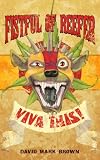 Fistful of Reefer (Reeferpunk)