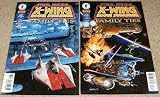 Star Wars X-Wing Rogue Squadron Family Ties # 1 and 2. (The Complete Two Part Limited Series)
