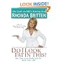Do I Look Fat In This?: Get Over Your Body and On With Your Life